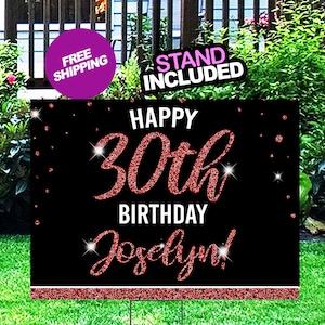 May include: A black and red glitter Happy 30th Birthday yard sign with the name Jocelyn. The sign is on a green lawn with a stand included.