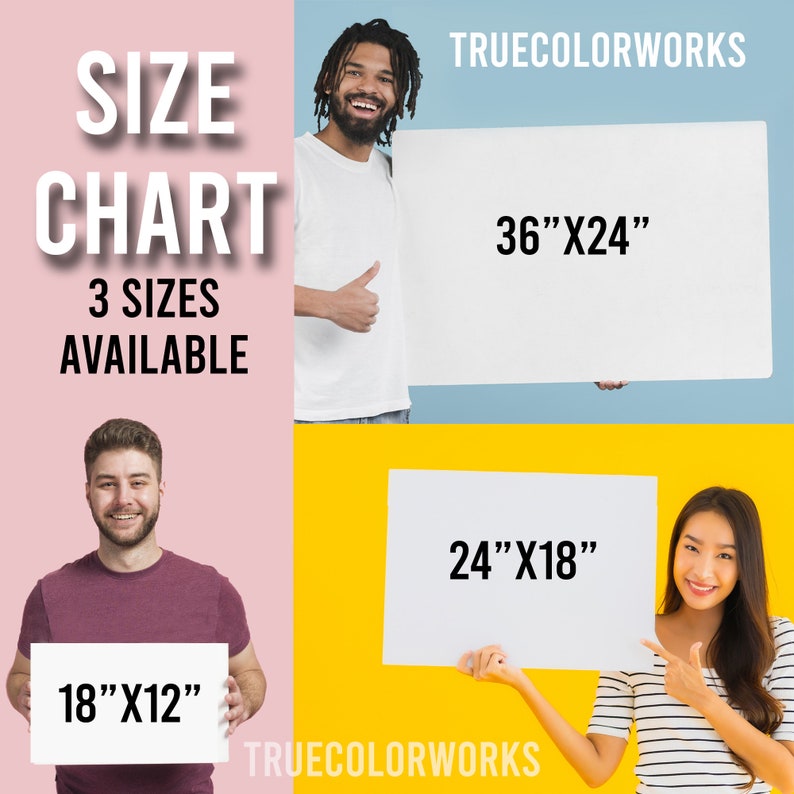 May include: Size chart for prints, showing three different sizes: 18" x 12", 24" x 18", and 36" x 24". The chart is displayed on a colorful background with people holding the prints.