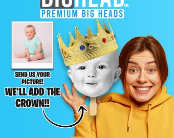 Baby King or Queen Fun Big Large Head Face cut out Single or SET of 6 Fun Big Head On A Stick Birthday, Graduation, Bachelorette,