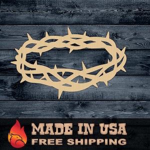 Crown Thorns Jesus Christ Christian Faith God Gift DIY Wood Cutout Unpainted Sign 1/4 inch thick