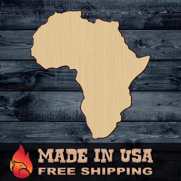 Africa Map Gift DIY Wood Cutout Shape Silhouette Blank Unpainted Sign 1/4 inch thick