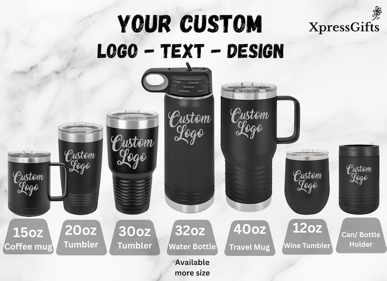 May include: A collection of black drinkware with silver rims, including a coffee mug, tumblers, a water bottle, and a travel mug. Each item features a custom logo. Text at the top reads "YOUR CUSTOM LOGO - TEXT - DESIGN". Sizes range from 15oz to 40oz.