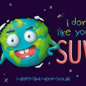 I don't like your SUV - Mr. Earth edition (Aufkleber)