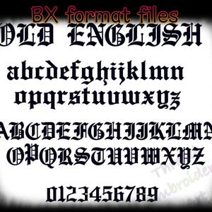 May include: A black and white image of a font set in an old English style. The font includes uppercase and lowercase letters, numbers, and the words "Old English" and "BX format files".