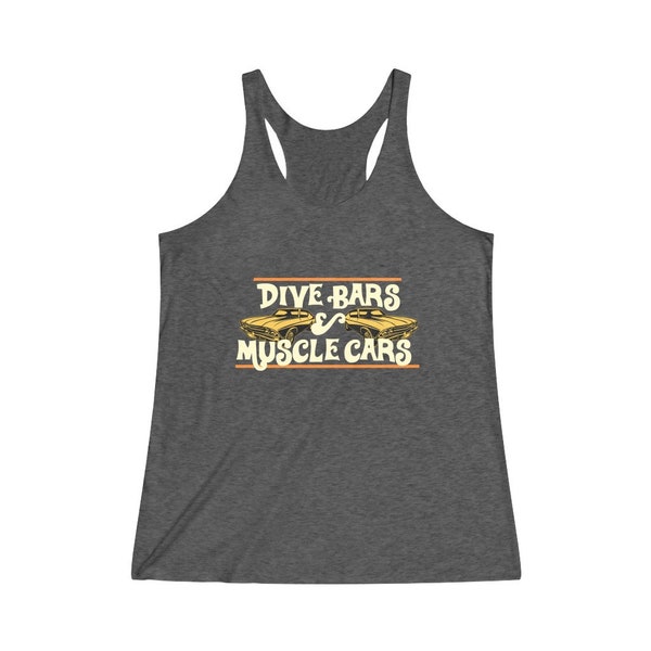 Dive Bars And Muscle Cars - Retro - Vintage 70s Inspired - Gift For Her - Classic Car Tank Top - Muscle Car Top - Muscle Car Tank Top