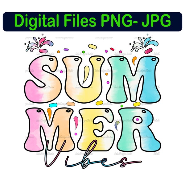 Summer Vibes Tie-Dye Digital Png, Colorful Summer Png Jpg, Summer Sublimation designs downloads, Summer Shirt PNG, Summer Png Files, Vibes