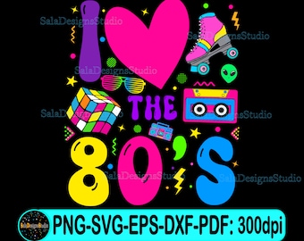 J'aime les années 80 svg png, svg des années 80, anniversaire des années 80 svg rétro, svg rétro des années 80, svg fête des années 80, amour vintage des années 80 SVG, thème des années 80 Svg, svg des années 80