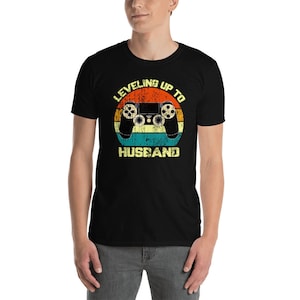 Leveling Up To Husband Unisex T-Shirt/  Fiance Shirt/ Married Gift/ Just Married Shirts/ Honeymoon Shirt/ Gaming Gift/ Groom Shirt