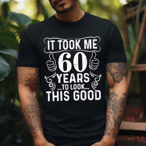 Unisex Shirt, lustiges Geschenk zum 60. Geburtstag für Männer oder Frauen, 60 Jahre Mama Papa, 1965 Geburtstag Shirt