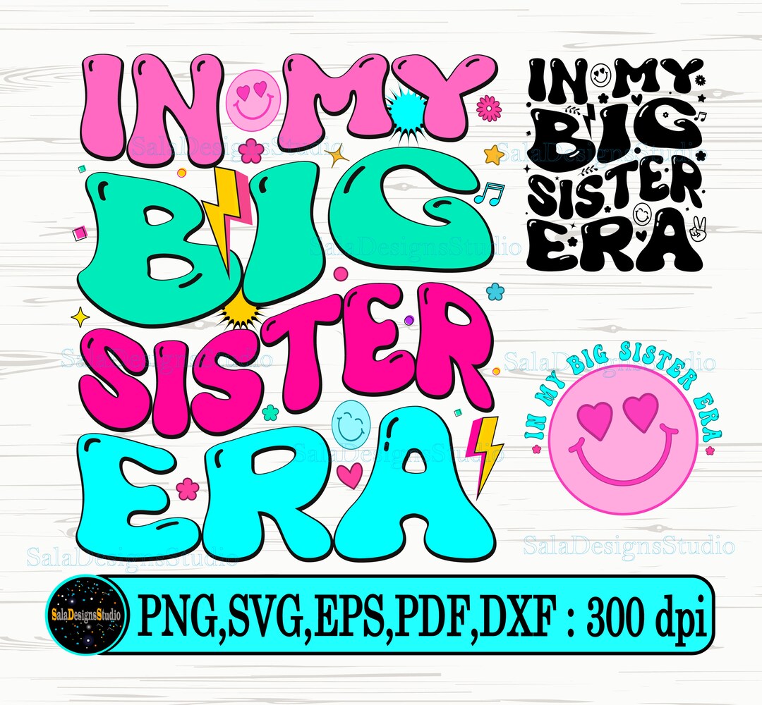In My Big Sister Era Svg, to Be a Big Sister, Big Sis Svg, Trendy Kid ...