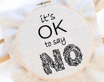 Say NO Embroidery Flower Words Embroidery Pattern Positive Quote Embroidery Pattern Flower Embroidery Pattern PDF