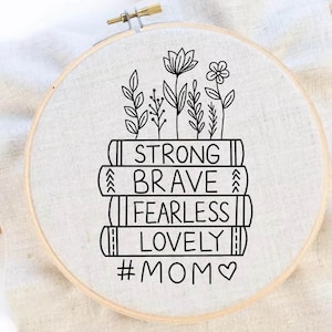 Mom Embroidery Pattern Mother Day Embroidery Book Flower Embroidery Pattern Words Hand Embroidery Instant Download PDF