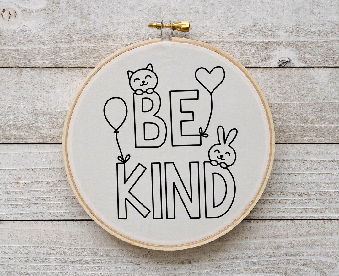 Kind Patterns Be Kind Embroidery Pattern Bunny Hand Embroidery Pattern Kitten ...