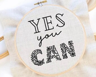 Yes You Can Embroidery Flower Words Embroidery Pattern Positive Quote Embroidery Pattern Flower Embroidery Pattern PDF