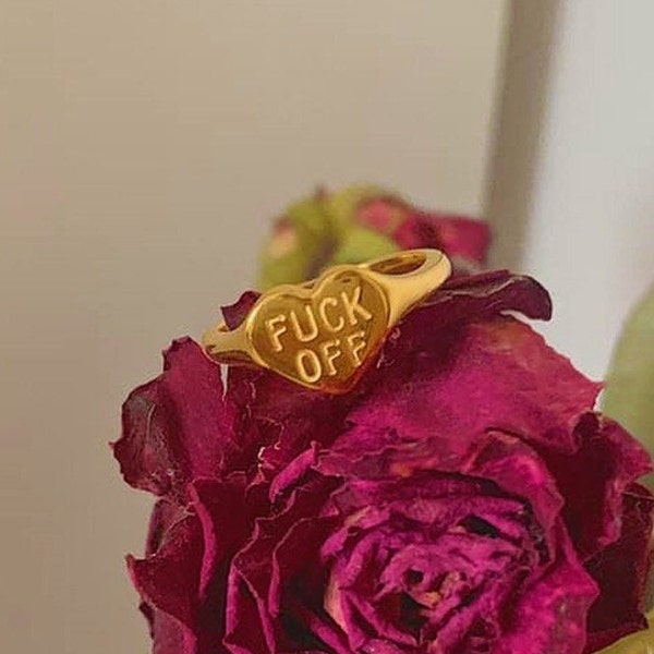 FUCK OFF.  Gold Dainty Love Heart Signet Statement Offensive F Ring | F Off Ring, Fuck off Ring, Offensive Word Ring, Swear Word Ring,