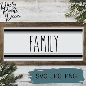 Rae Dunn Family Farmhouse SVG Instant download Cut files sign