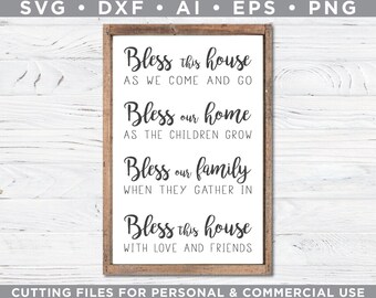 Bless this House - Bless this Home - Bless this Family  - Cutting files for Silhouette Cameo & Cricut, svg - dxf - ai - eps - png - h001