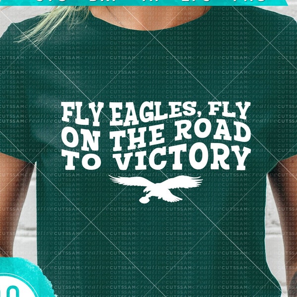 Fly Eagles Fly on the Road to Victory SVG - Football SVG - Cutting files for Silhouette Cameo & Cricut, svg - dxf - ai - eps - png /  s-040