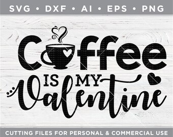 Download Coffee Valentine Svg Etsy