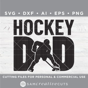 Hockey Dad SVG - Hockey PLayer SVG - Hockey SVG - Schneiden von Dateien für Silhouette Cameo & Cricut, Svg - dxf - ai - eps - png / s-030