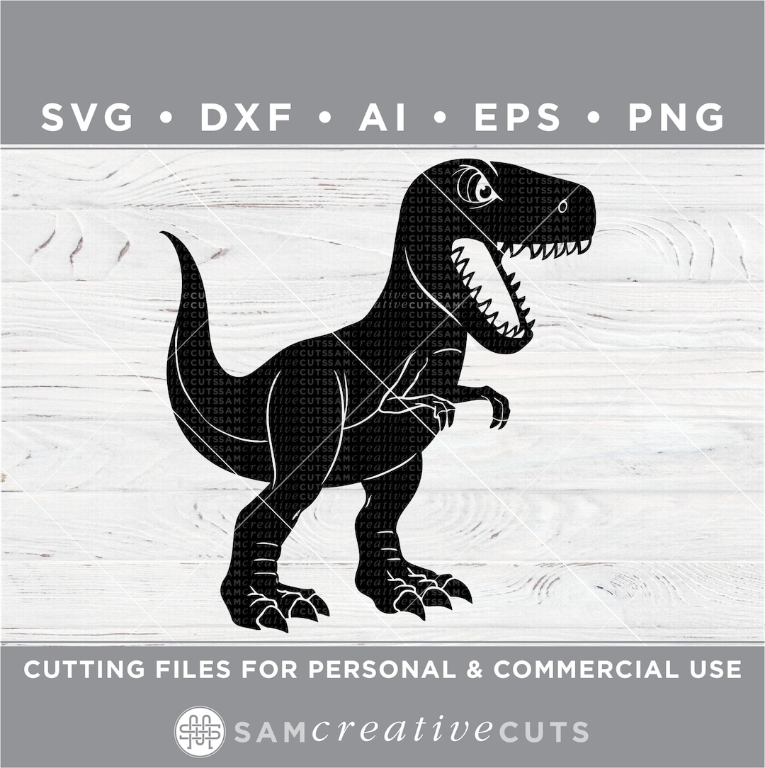 Dinosaur Svg / Trex Svg / T-rex Svg / Tyrannosaurus Rex Svg Cutting