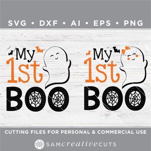 May include: A digital design file for a Halloween themed graphic that says "My 1st Boo" with a ghost and spider web. The design is in black, orange, and white.