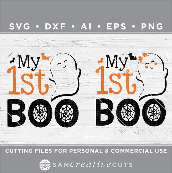 My First Boo SVG, My 1st Boo SVG, Ghost svg, Boo Svg, halloween SVG - Cutting files for Silhouette & Cricut dxf / ai / eps / png fth-11