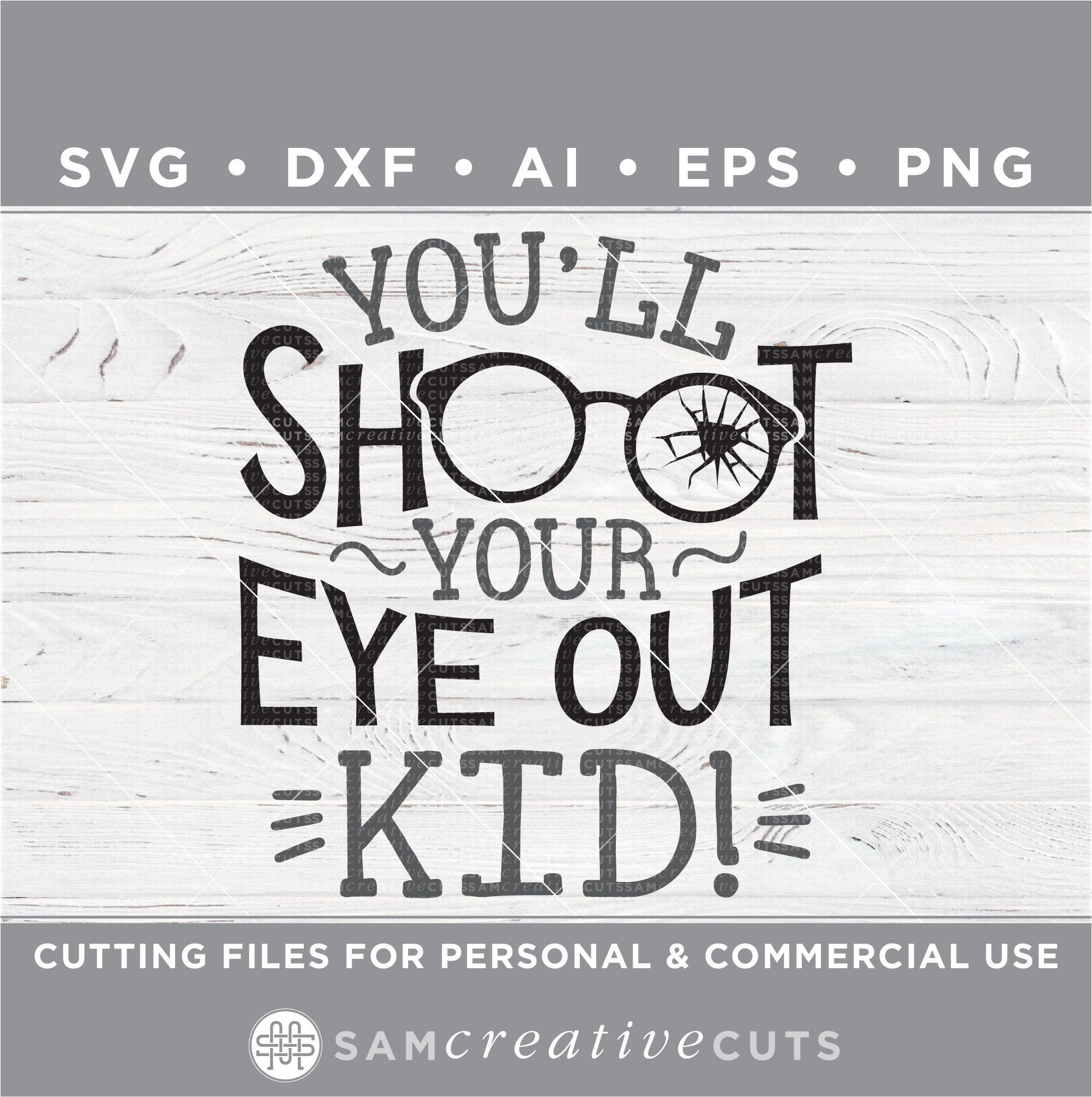 You'll Shoot Your Eye Out SVG Ralphie SVG A Christmas Etsy