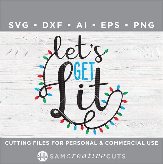 Download Free Let S Get Lit Christmas Lights Svg Christmas Bulb Svg Etsy SVG DXF Cut File