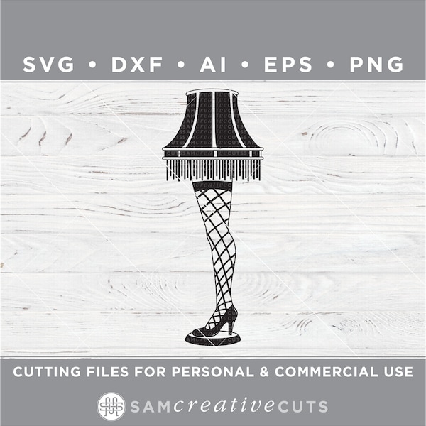 Leg Lamp SVG, Christmas Story SVG, Fragile, Fra-Gee-Lay SVG, Christmas, Cutting files for Silhouette & Cricut svg/dxf/ai/ eps/png w-31