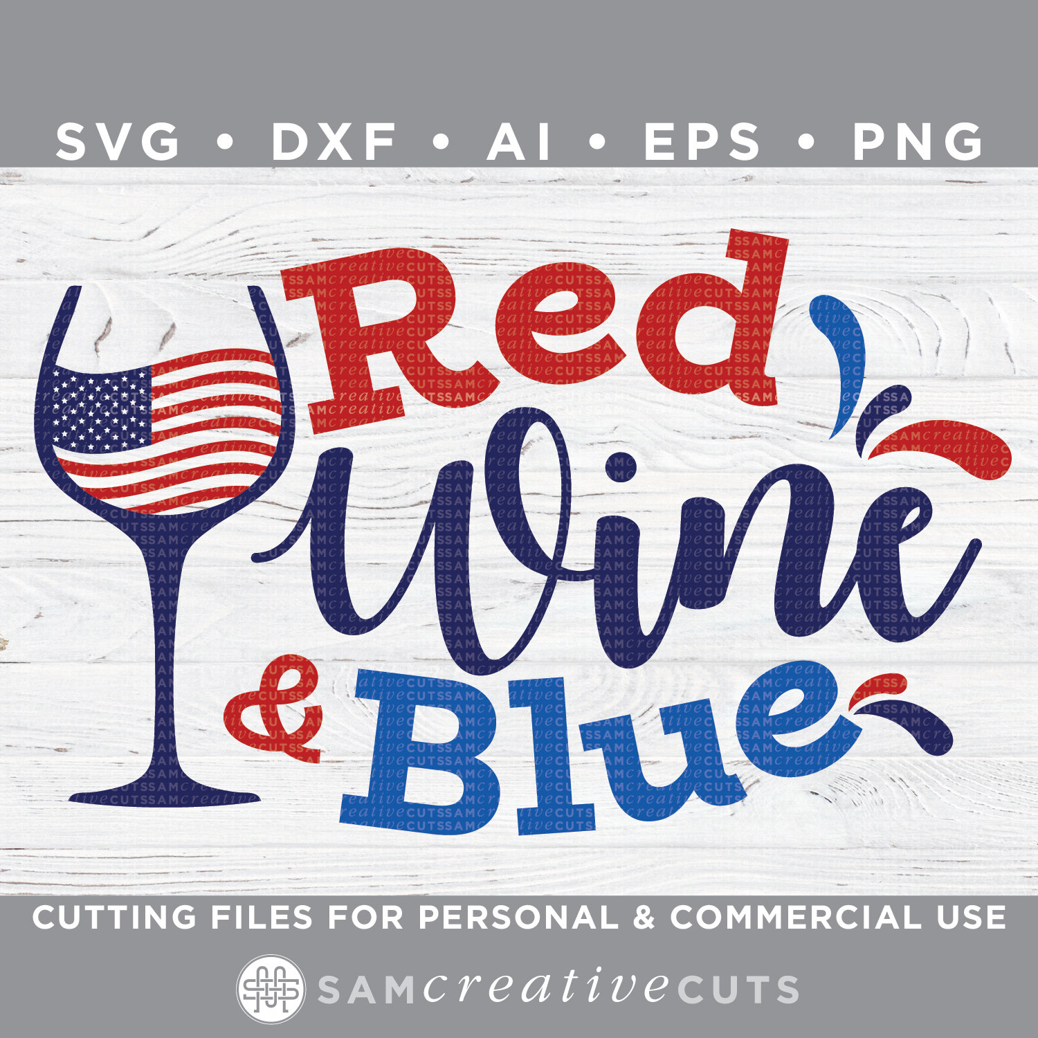 Red Wine & Blue SVG 4th of July svg. Patriotic svg. USA svg Etsy