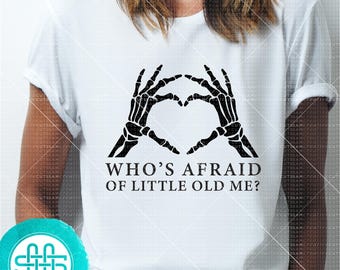 Who's afraid skeleton Hands Heart SVG - Cutting files for Silhouette & Cricut, svg - dxf - eps - png / ts-002
