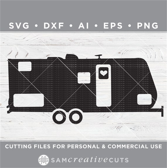 Download Travel Trailer Svg Camping Svg Rv Svg Cutting Files For Etsy