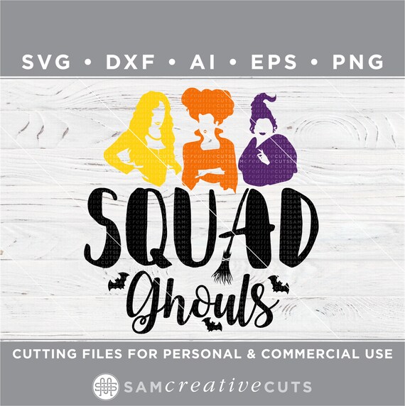 Download Hocus Pocus Squad Ghouls Svg Halloween Squad Goals Svg Etsy