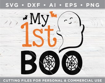 My First Boo SVG, My 1st Boo SVG, Ghost svg, Boo Svg, halloween SVG - Cutting files for Silhouette & Cricut dxf / ai / eps / png fth-11