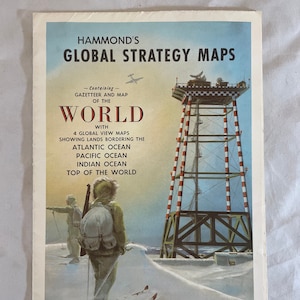 May include: A vintage illustration of a red and white striped tower with a checkered platform. Two figures in winter clothing are skiing towards the tower. The text reads "Hammond's Global Strategy Maps - Containing - Gazetteer and Map of the World with 4 Global View Maps Showing Lands Bordering the Atlantic Ocean Pacific Ocean Indian Ocean Top of the World"