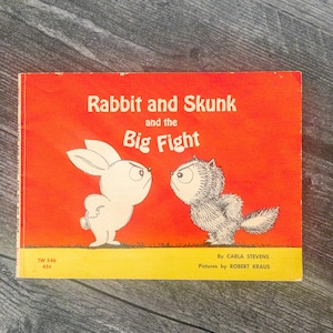 Vintage 1964 Scholastic Book Rabbit and Skunk and the Big Fight by Carla Stevens