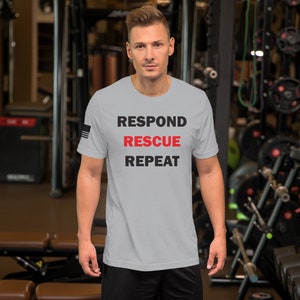 Red Line Fire/EMT Rescue T-shirt, Respond Rescue Repeat