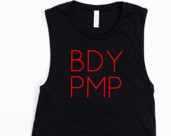 PUMP WORDS SHIRT / Pump Class Tank Top / Women's Racerback Tank or Muscle Tank