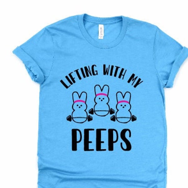 LIFTING With My PEEPS / Weight Lifting Shirt / Easter Workout / Unisex Tee / Super Soft Bella Canvas Heathered Tshirt