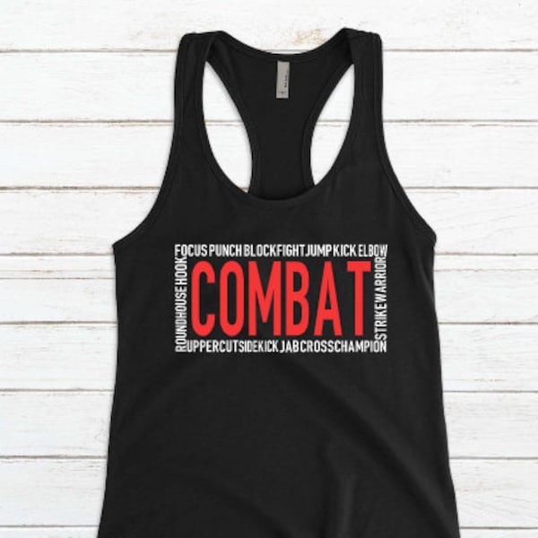 COMBAT WORDS SHIRT / Body Combat Shirt / Womens Racerback Tank or Muscle Tank