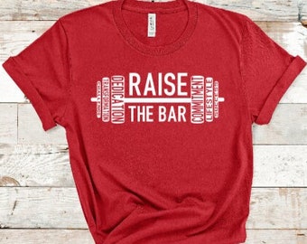 RAISE THE BAR / Weight Lifting Tshirt / Body Pump Tee / Super Soft Unisex Bella Canvas T-Shirt