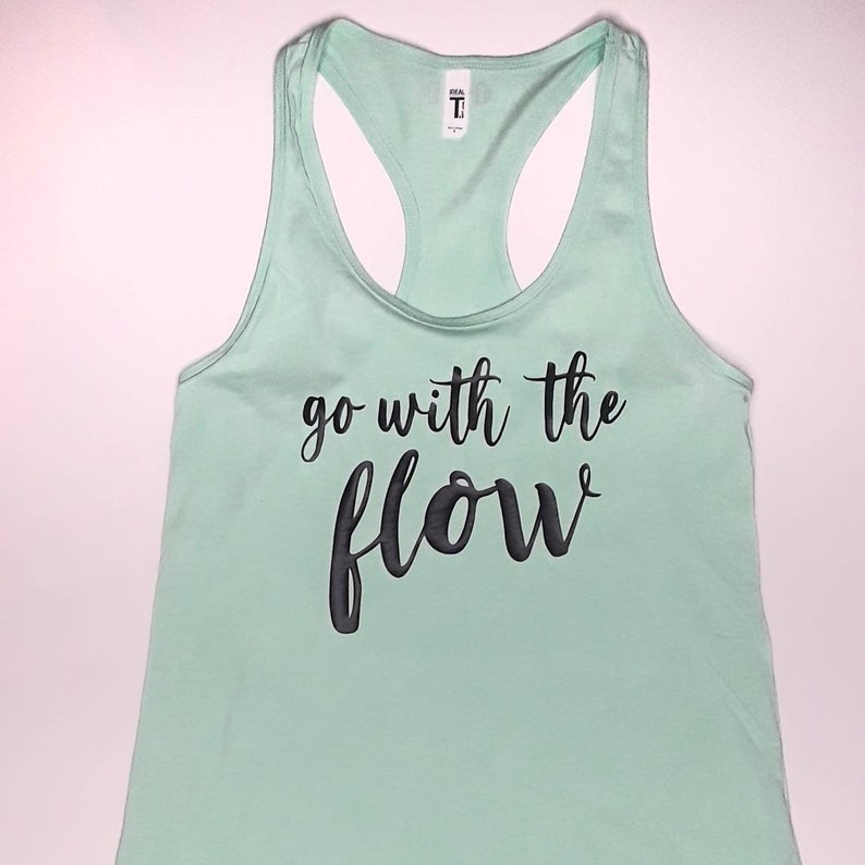 GO WITH The FLOW Flow Tank Top Yoga Tank Top