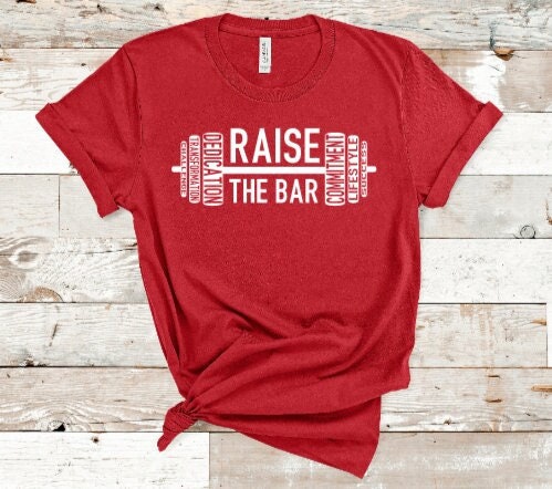 RAISE THE BAR / Weight Lifting Tshirt / Body Pump Tee / Super Soft Unisex  Bella Canvas T-shirt 