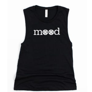 LIFTING MOOD / Womens Workout Wear / Bella Canvas Muscle Tank / Weight Lifting Fitness Graphic Top