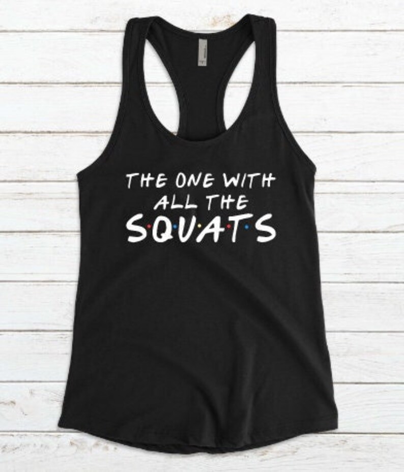 FUNNY SQUAT SHIRT / the One With All the Squats / Friends - Etsy