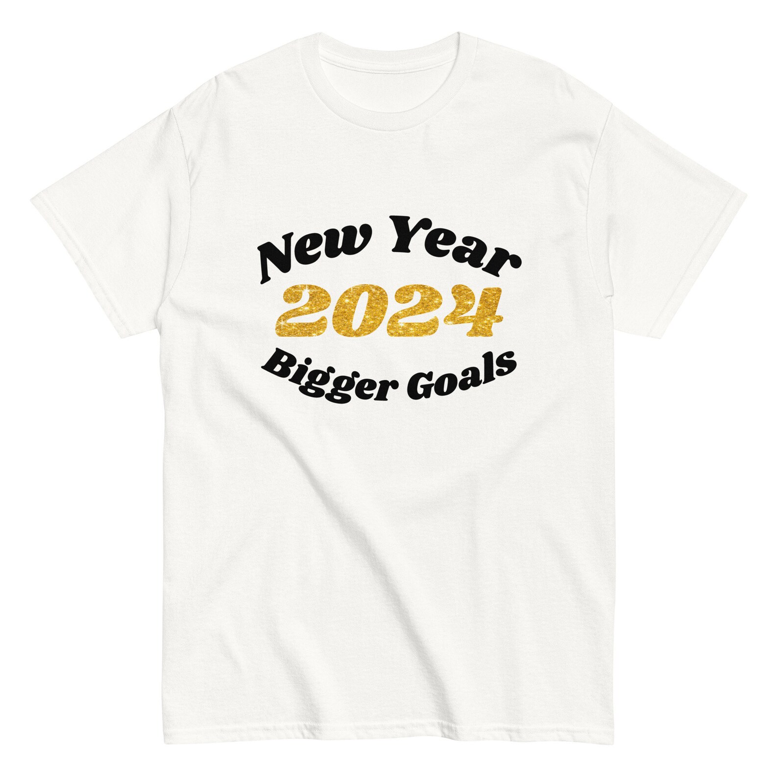 2024 Goals, 2024 Shirt, New Year Bigger Goals, New Years 2024, New