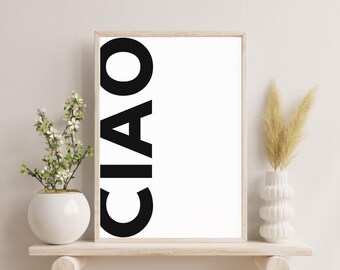 Retro style black and beige Italian wall art quote 'ciao!'/ monochrome quote poster/ high quality wall art uk CIAO, PRINTABLE Wall Art