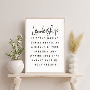 Leadership quote, Inspirational quotes, Office decor, Dorm decor, Boss gift, Teacher gifts, Office wall art, Printable art, Leader gift