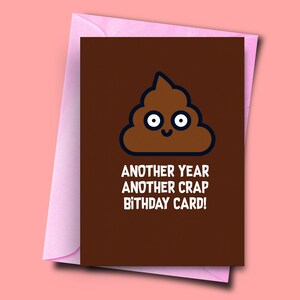 Mais um ano, outro cartão de aniversário de merda! Cartão de aniversário engraçado, cartão de aniversário para pai, cartão de aniversário irmã, cartão de aniversário esposa, cartão Poo Emoji